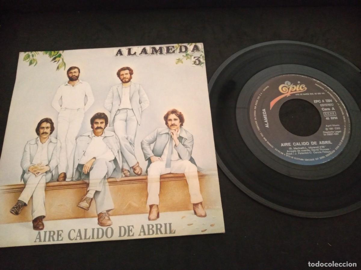 Discos de vinilo: ALAMEDA - AIRE CALIDO DE ABRIL - SINGLE - Foto 1