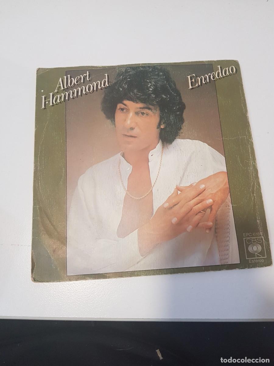 Discos de vinilo: Vinilo Single ALBERT HAMMOND ENREDAO - Foto 1