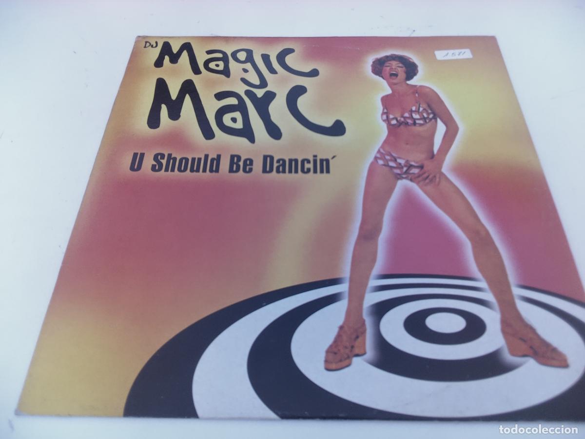 Discos de vinilo: Dj Magic Marc-u should be dancin.maxi - Foto 1