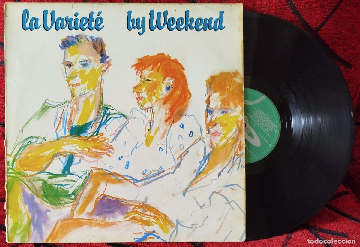 Discos de vinilo: WEEKEND ** La Variet&eacute; ** VINILO LP 1982 - Foto 1