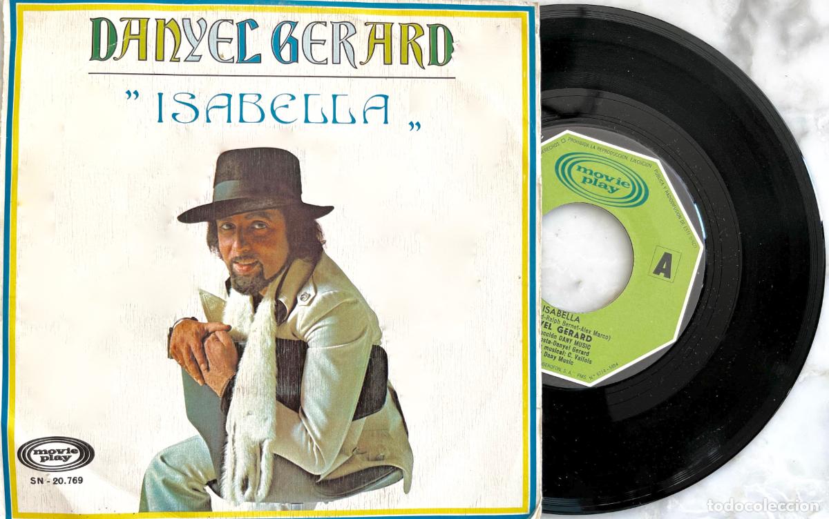 Discos de vinilo: DANYEL GERARD. ISABELLA. SINGLE ORIGINAL ESPA&Ntilde;A. 1973 - Foto 1