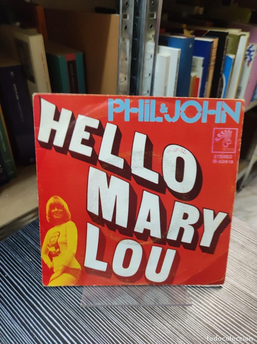 Discos de vinilo: HELLO MARY LOU PHIL & JOHN - Foto 1