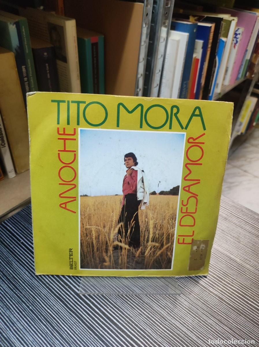 Discos de vinilo: Tito Mora &ndash; Anoche .- - Foto 1