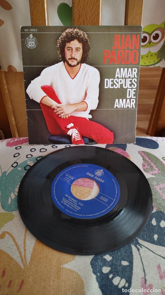 Discos de vinilo: JUAN PARDO-SINGLE AMAR DESPUES DE AMAR - Foto 1