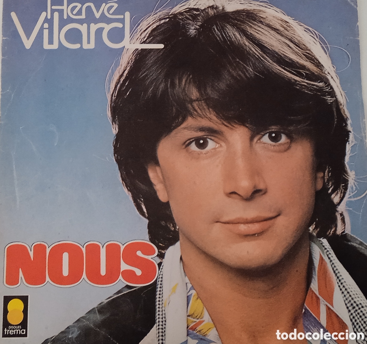 Discos de vinilo: HERV&Eacute; VILARD - Nous (1978) single