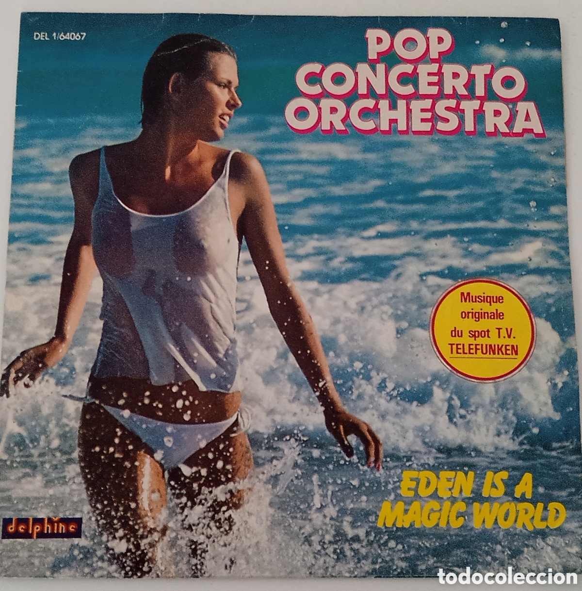 Discos de vinilo: POP CONCERTO ORCHESTRA - Eden is a magic world (1982) single - Foto 1