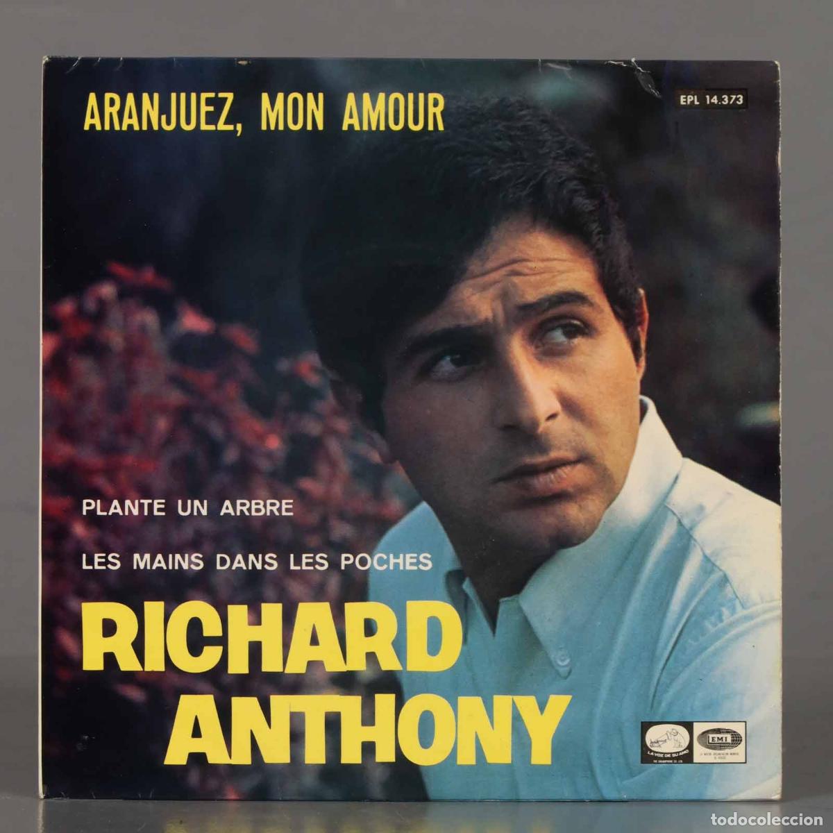 Discos de vinilo: SINGLE. Richard Anthony &ndash; Aranjuez, Mon Amour - Foto 1