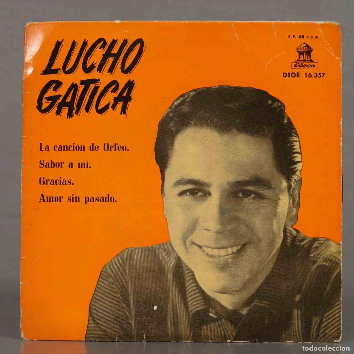 Discos de vinilo: EP. Lucho Gatica &ndash; La Canci&oacute;n De Orfeo - Foto 1