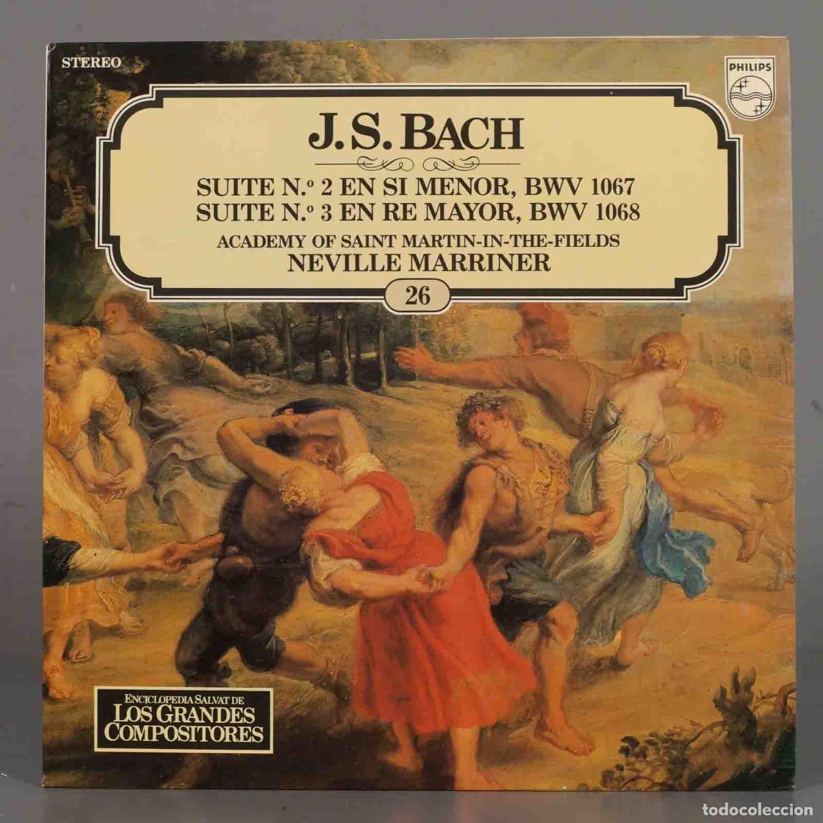Discos de vinil: LP. J. S. BACH SUITE N.0 2 EN SI BWV 1067 SUITE N.0 3 EN RE MAYOR, BWV 1068 ACADEMY OF SAINT MARTIN-