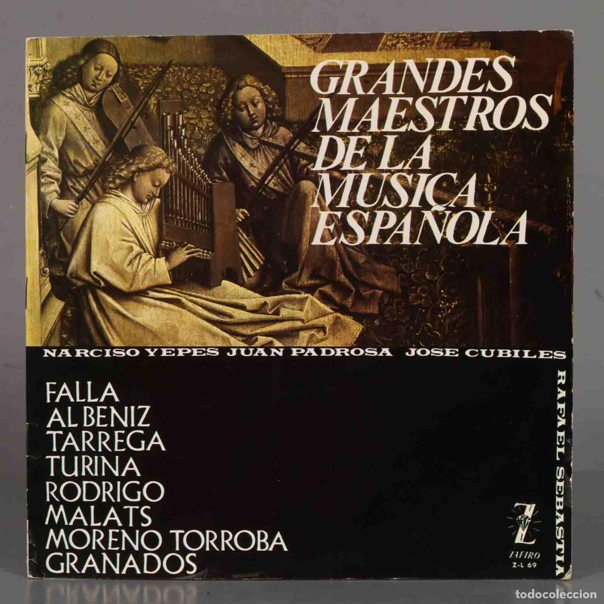 Dischi in vinile: LP. Yepes, Juan Padrosa, Jos&eacute; Cubiles, Rafael Sebastia &ndash; Grandes Maestros De La Musica Espa&ntilde;ola