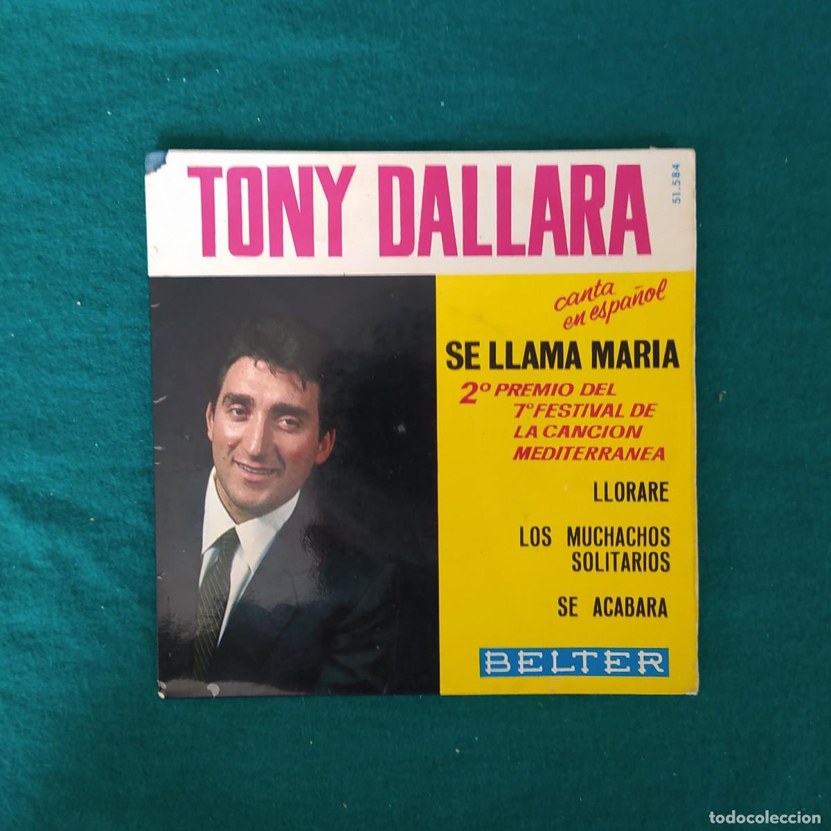 Discos de vinilo: Tony Dallara &lrm;&ndash; Se Llama Mar&iacute;a - Foto 1