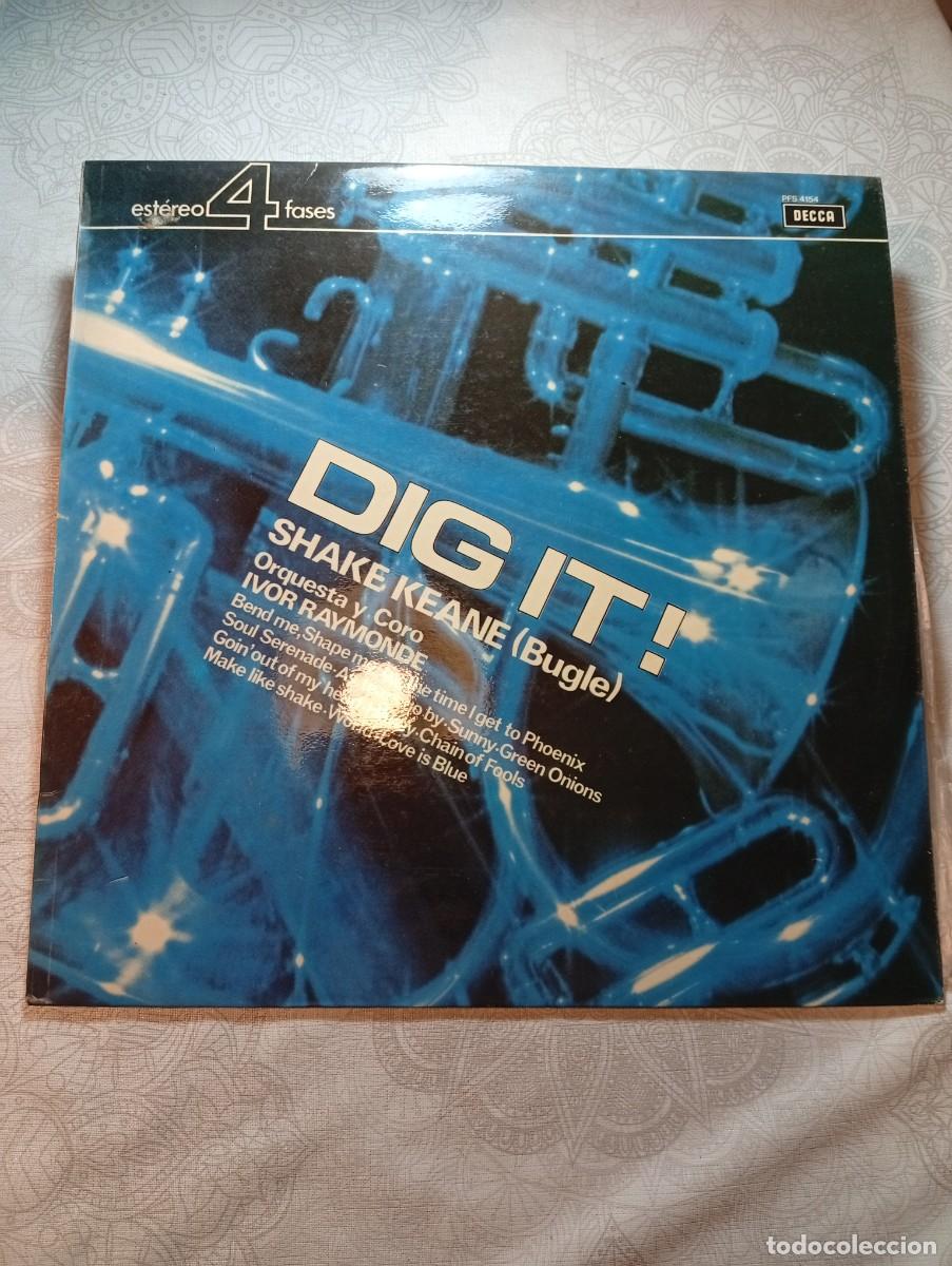 Discos de vinilo: SHAKE KEANE (Bugle) Orquesta y coro IVOR RAYMONDE--&rdquo;DIG IT&rdquo;, mint - Foto 1