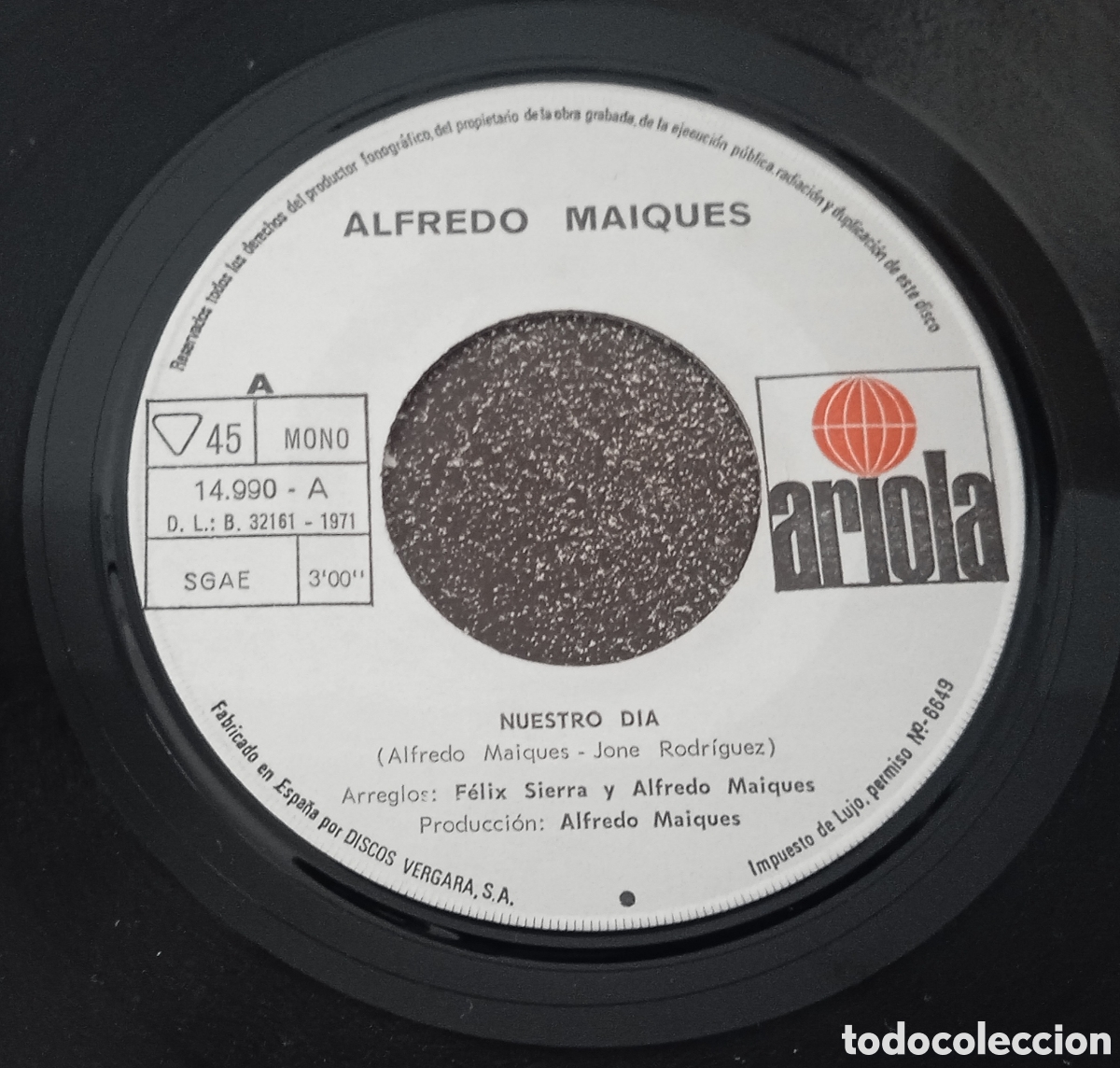 Discos de vinilo: ALFREDO MAIQUES - Nuestro d&iacute;a (1971) single - Foto 3