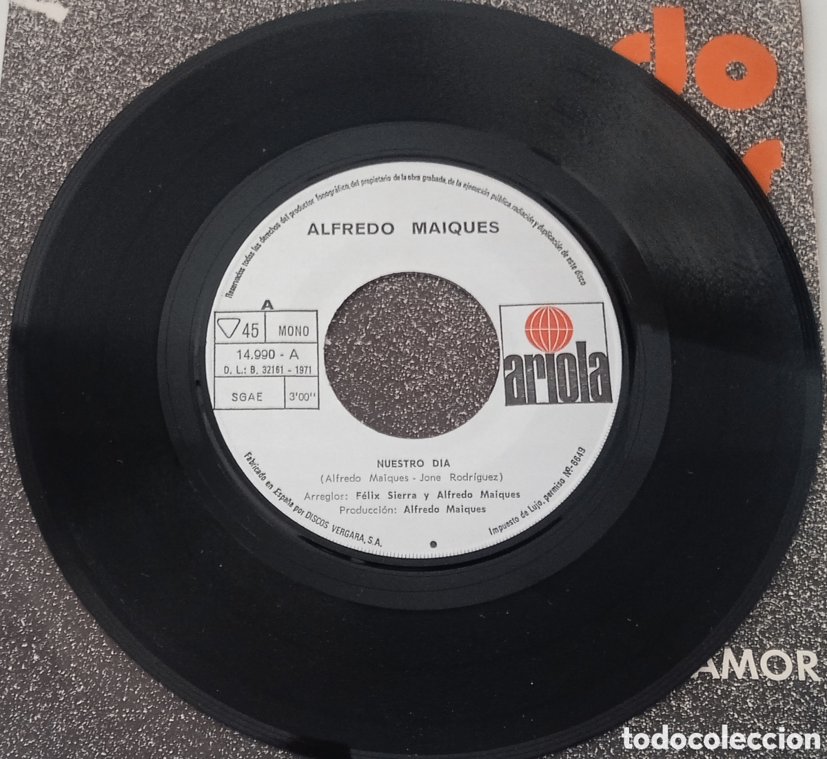 Discos de vinilo: ALFREDO MAIQUES - Nuestro d&iacute;a (1971) single - Foto 6