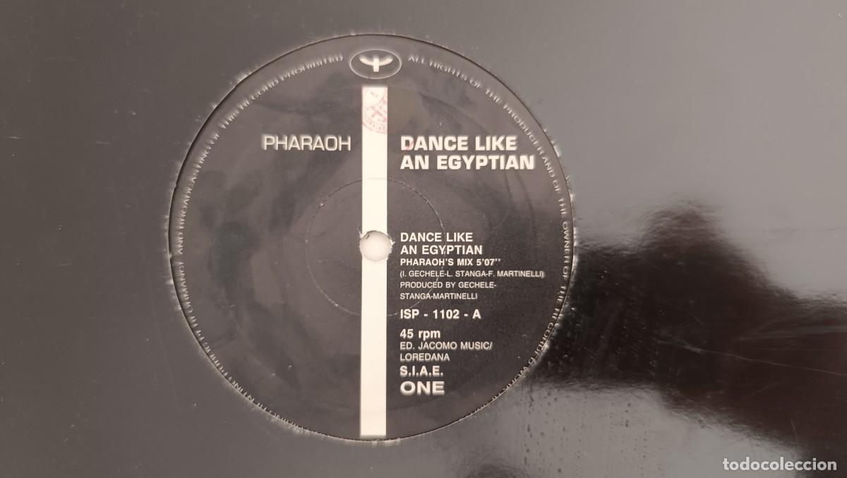 Discos de vinilo: Pharaoh &ndash; Dance Like An Egyptian - Foto 1