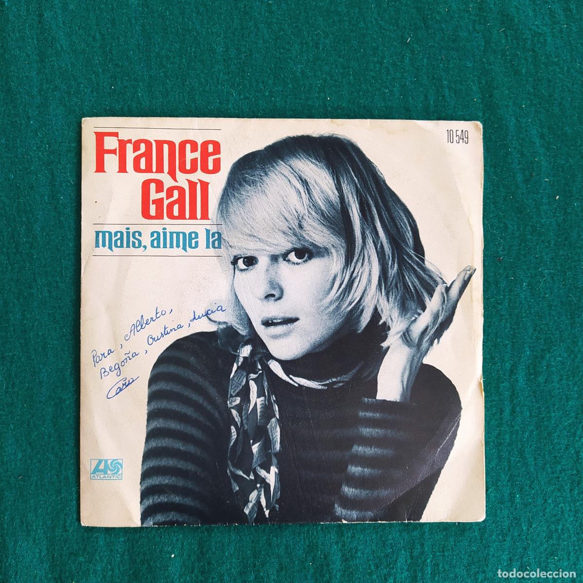 Discos de vinilo: France Gall &ndash; Mais, Aime La - Foto 1