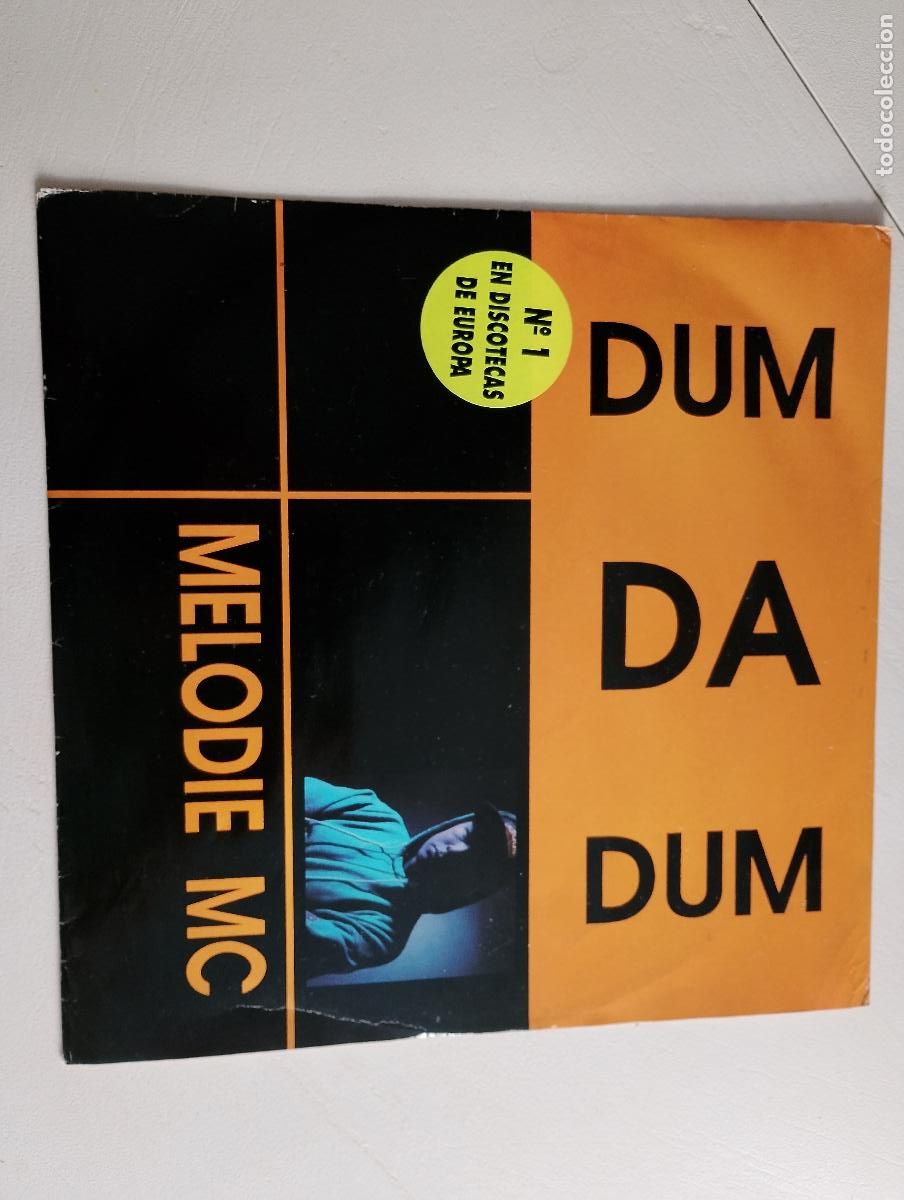 Discos de vinilo: Melodie MC &lrm;&ndash; Dum Da Dum 1993 electronic - Foto 1