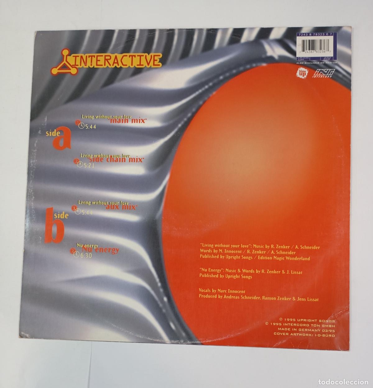 Discos de vinilo: INTERACTIVE. LIVING WITHOUT YOUR LOVE. MAXI-SINGLE. TDKDA78 - Foto 2
