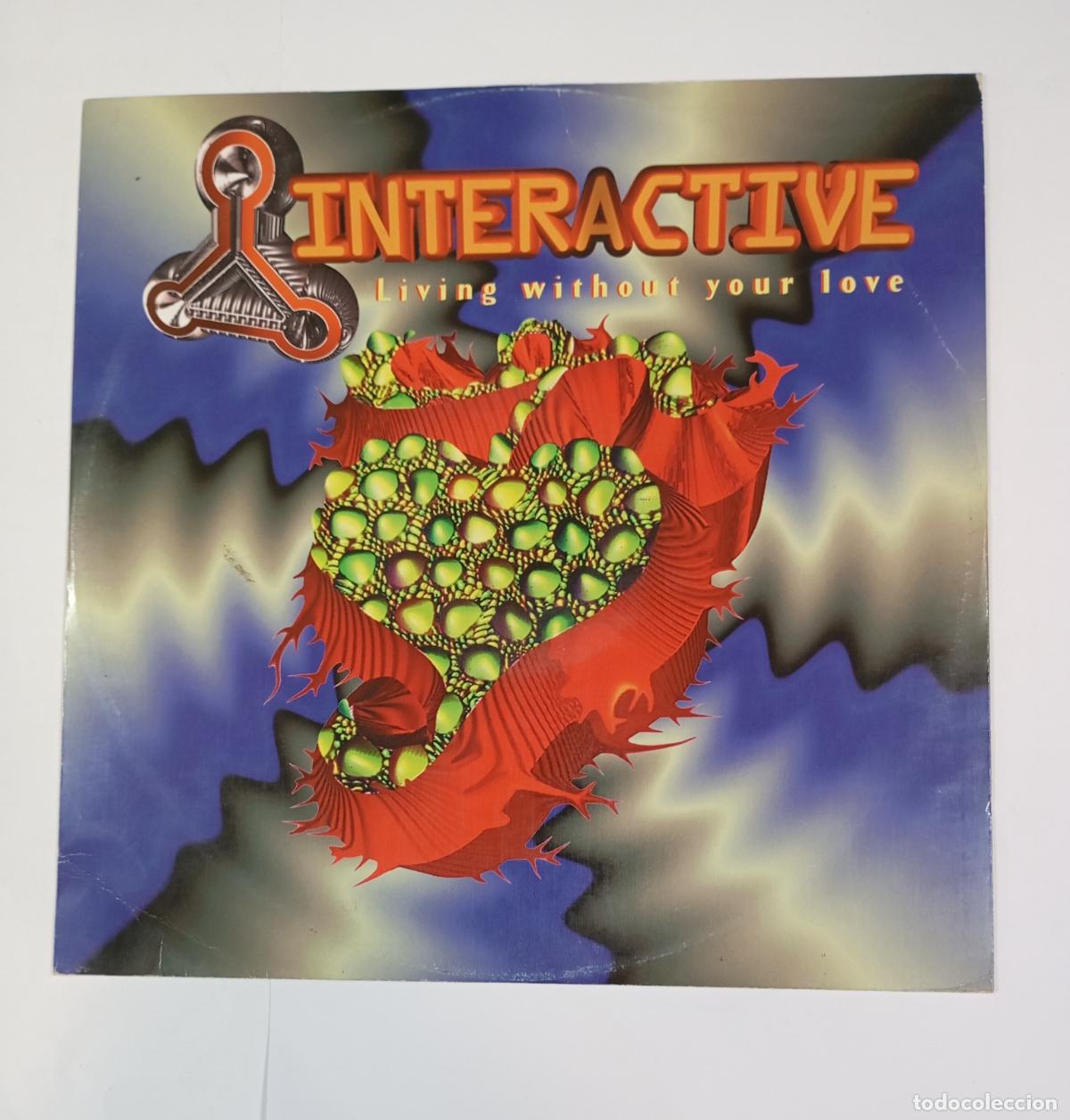 Discos de vinilo: INTERACTIVE. LIVING WITHOUT YOUR LOVE. MAXI-SINGLE. TDKDA78 - Foto 1