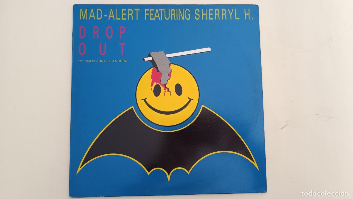 Discos de vinilo: Mad-Alert Featuring Sherryl H. &ndash; Drop Out - Foto 1
