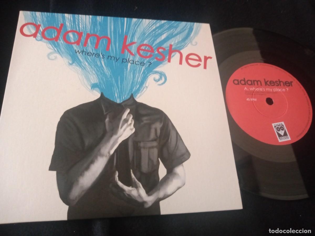 Discos de vinilo: ADAM KESHER - WHERES MY PLACE? - SINGLE. - Foto 1