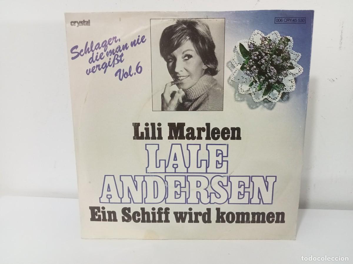 Discos de vinilo: LALE ANDERSEN - LILI MARLEN / EIN SCHIFF WIRD KOMMEN - Foto 1