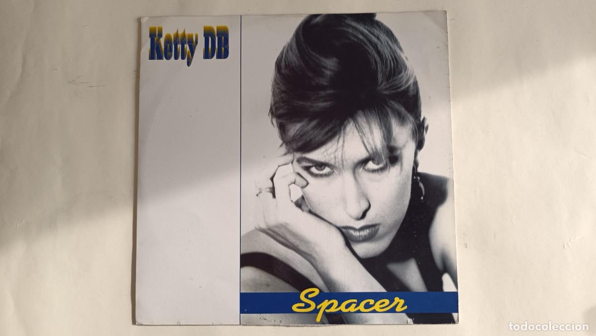 Discos de vinilo: Ketty D.B. &ndash; Spacer ...... - Foto 1