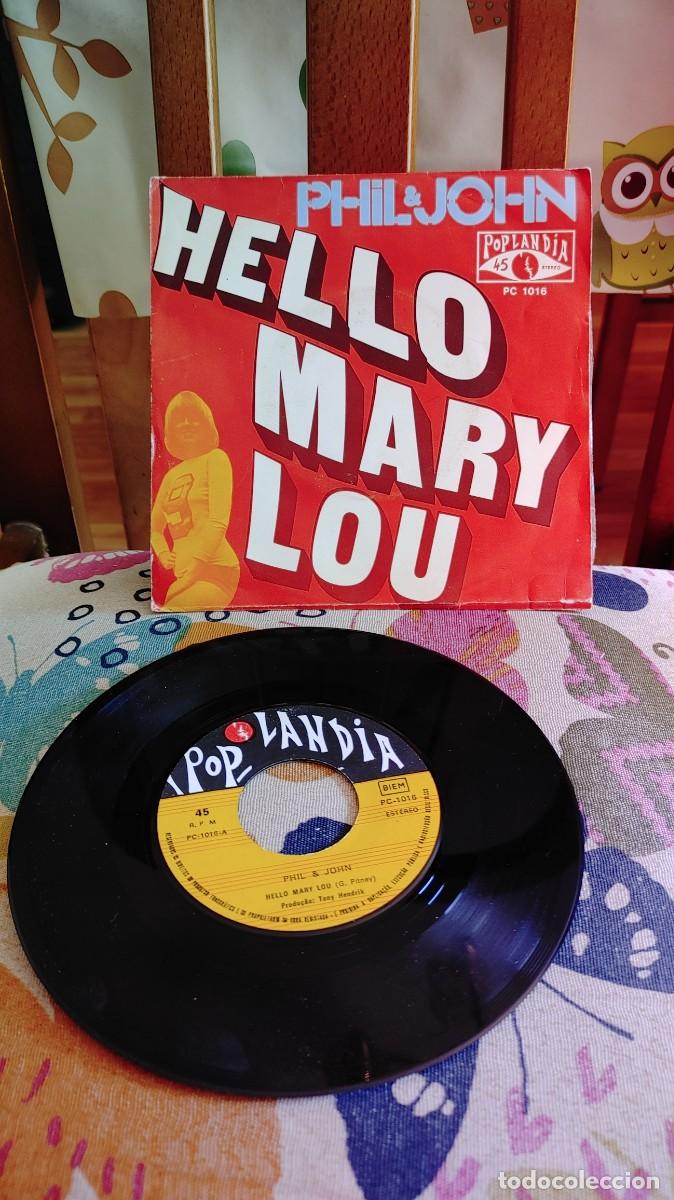 Discos de vinilo: PHIL & JOHN-SINGLE HELLO MARY LOU - Foto 1