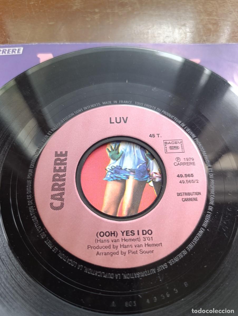 Discos de vinilo: Disco de vinilo Single Luv &ndash; Ooh, Yes I Do - Foto 8