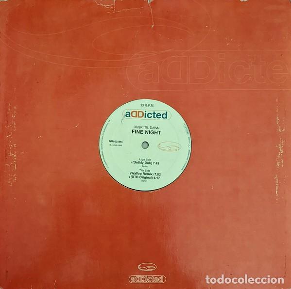 Discos de vinilo: Dusk Til Dawn &ndash; Fine Night-SPAIN-1998-MAXI SINGLE - Foto 2