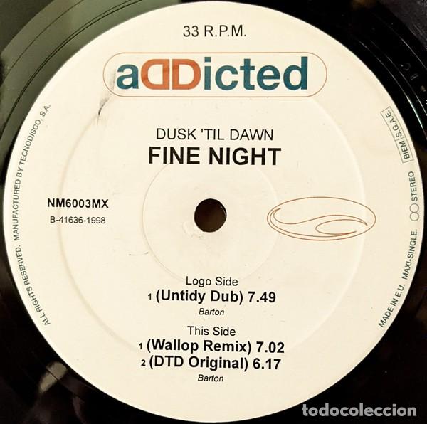 Discos de vinilo: Dusk Til Dawn &ndash; Fine Night-SPAIN-1998-MAXI SINGLE - Foto 3