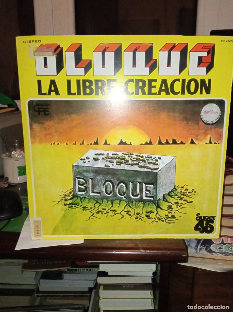 Discos de vinilo: Bloque. La libre creaci&oacute;n. lp 1978 - Foto 1