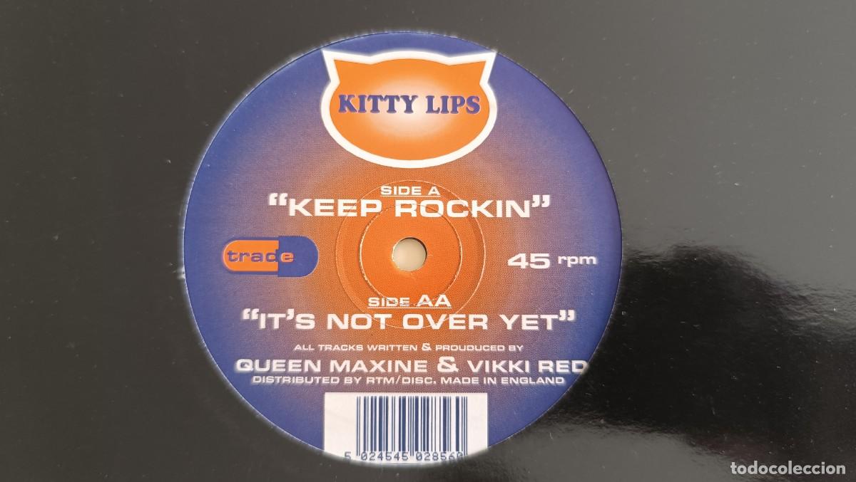 Discos de vinilo: Kitty Lips &ndash; Keep Rockin / Its Not Over Yet - Foto 1