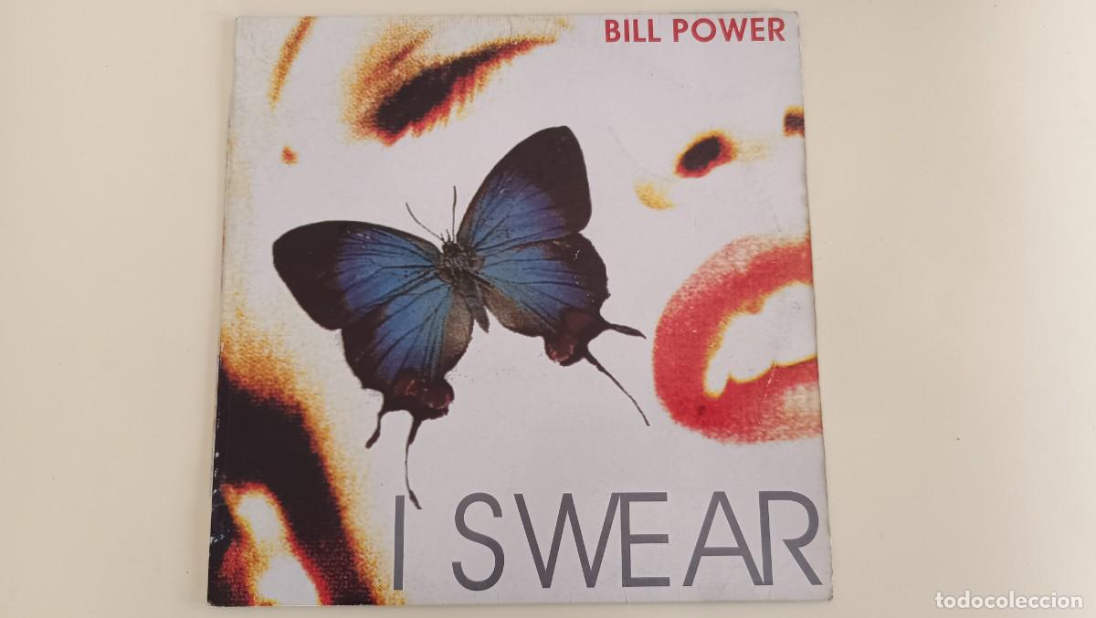 Discos de vinilo: Bill Power &ndash; I Swear ................... - Foto 1