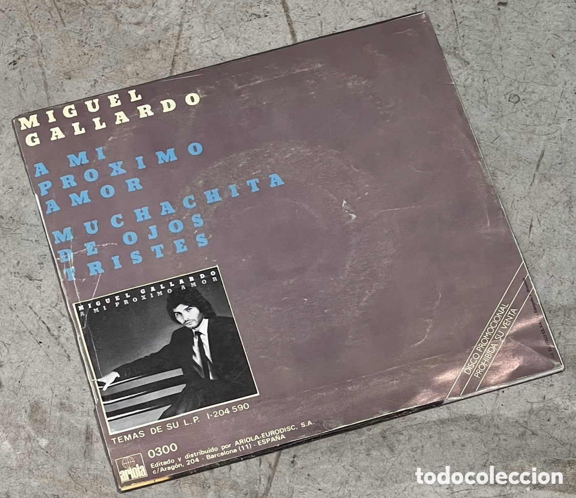 Discos de vinilo: Disco. Miguel Gallardo. &ldquo;A mi pr&oacute;ximo amor&rdquo;. 1982. - Foto 2