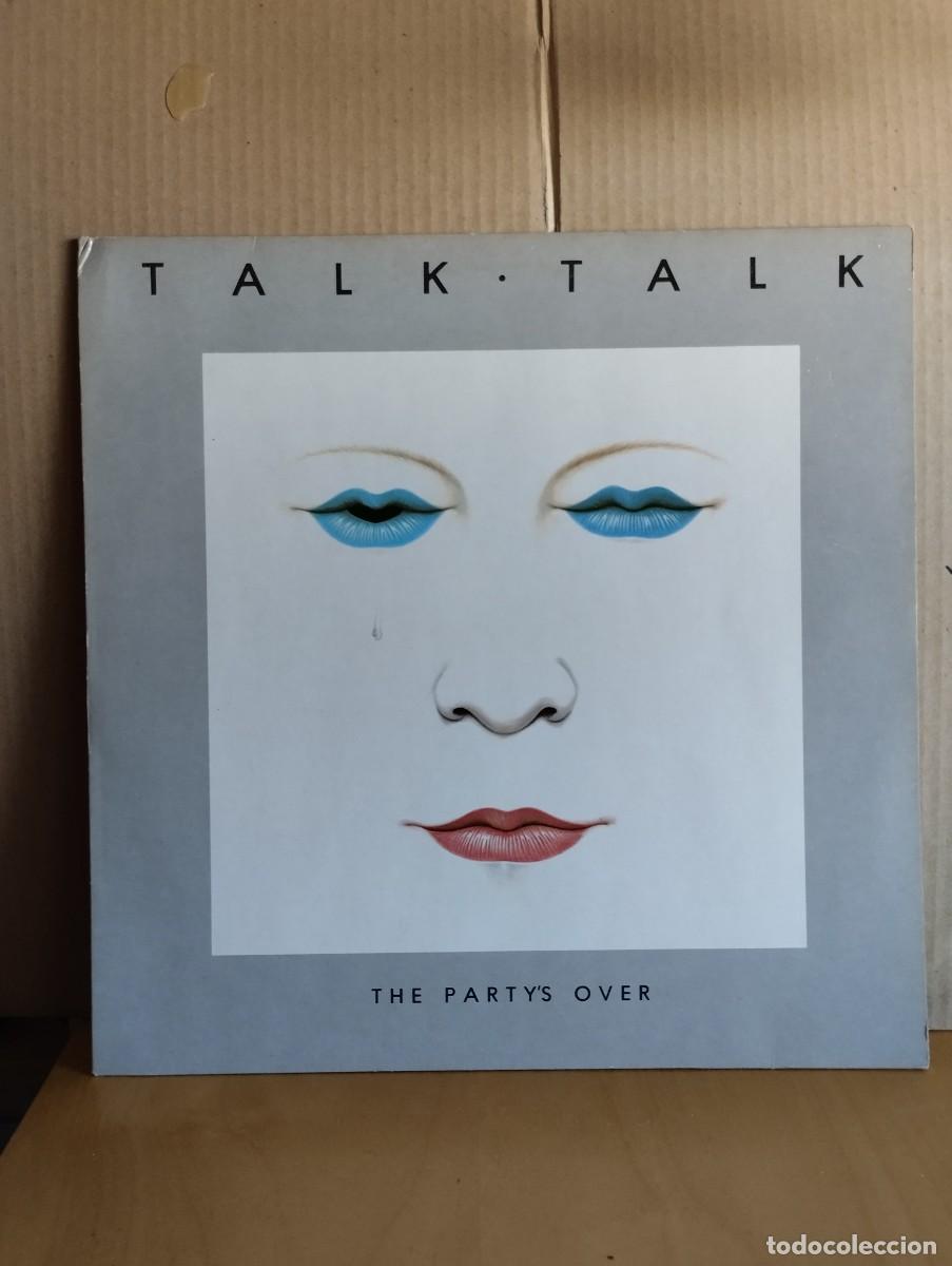 Discos de vinilo: TALK TALK ---- THE PARTY&acute;S OVER - Foto 1