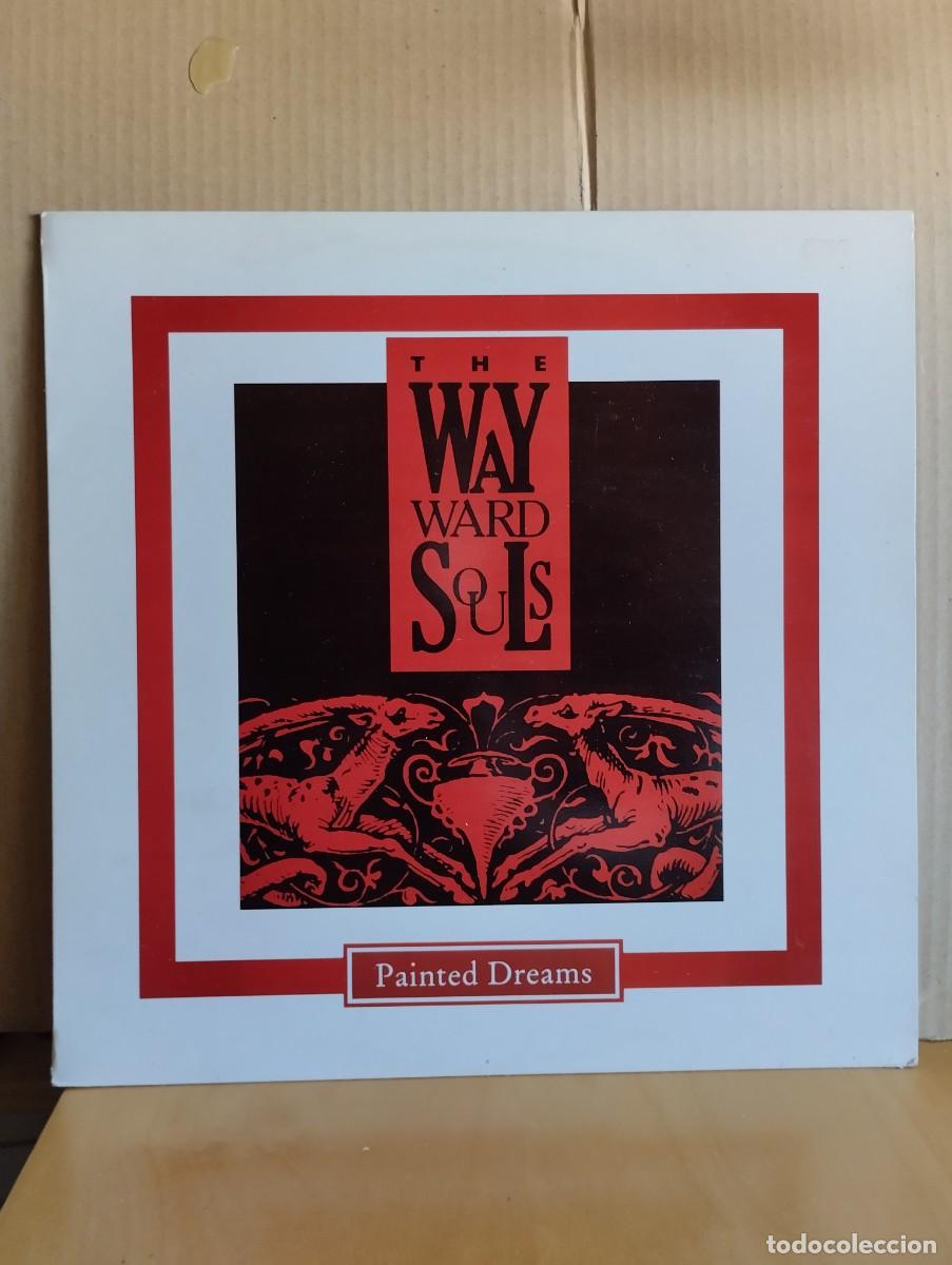 Discos de vinilo: THE WAYWARD SOULS ---- PAINTED DREAMS - Foto 1