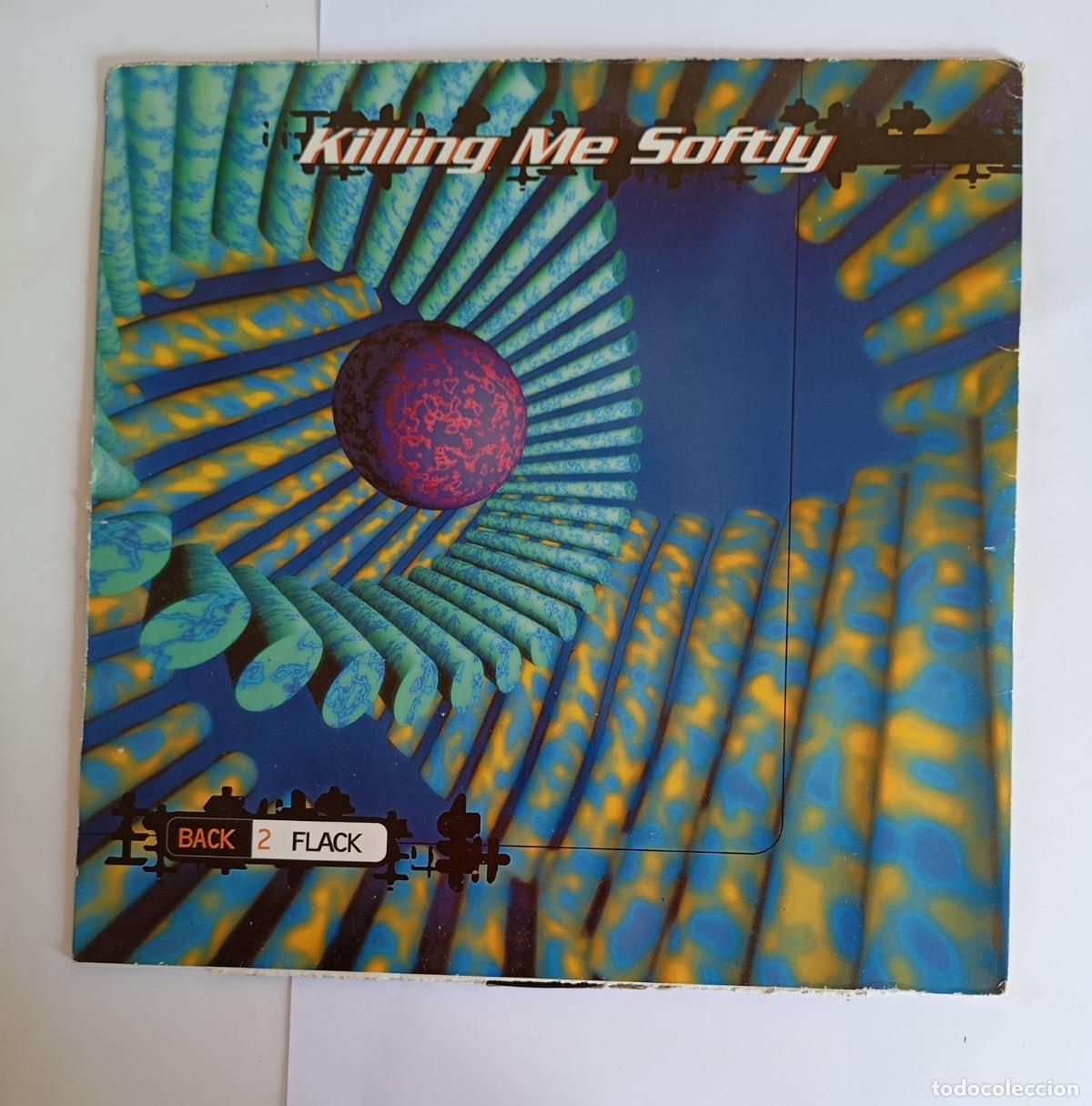 Discos de vinilo: KILLING ME SOFTLY. MAXI-SINGLE. TDKDA50 - Foto 1