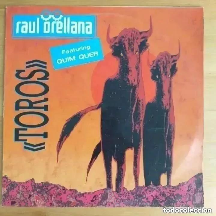 Discos de vinilo: RAUL ORELLANA - TOROS (MX) 1990 - Foto 1