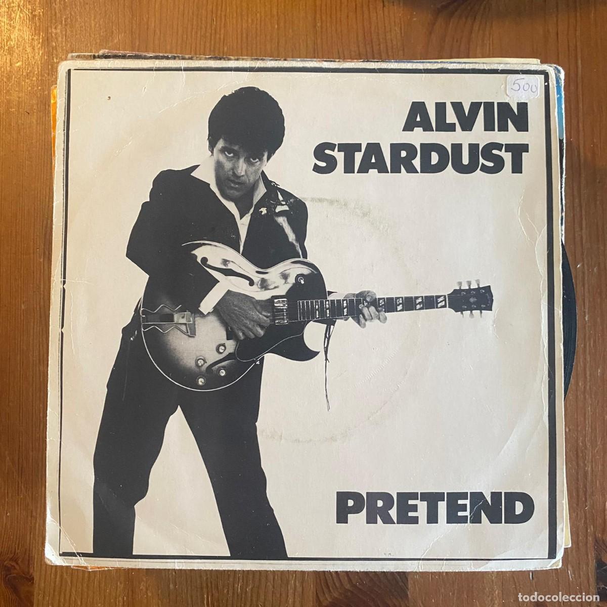 Discos de vinilo: ALVIN STARDUST - PRETEND - SINGLE STIFF UK 1981 - Foto 1