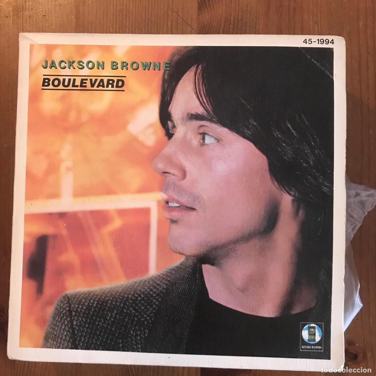 Discos de vinilo: JACKSON BROWNE - BOULEVARD / CALL IT A LOAN - SINGLE HISPAVOX 1980 - Foto 1