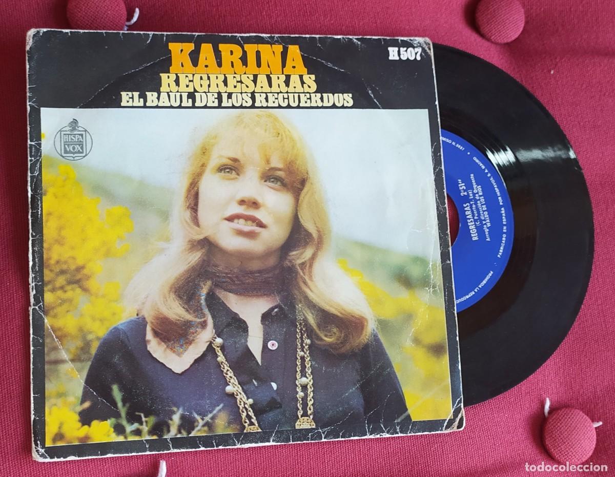 Discos de vinilo: single: Karina. Regresaras/ en el ba&uacute;l de los recuerdos - Foto 1