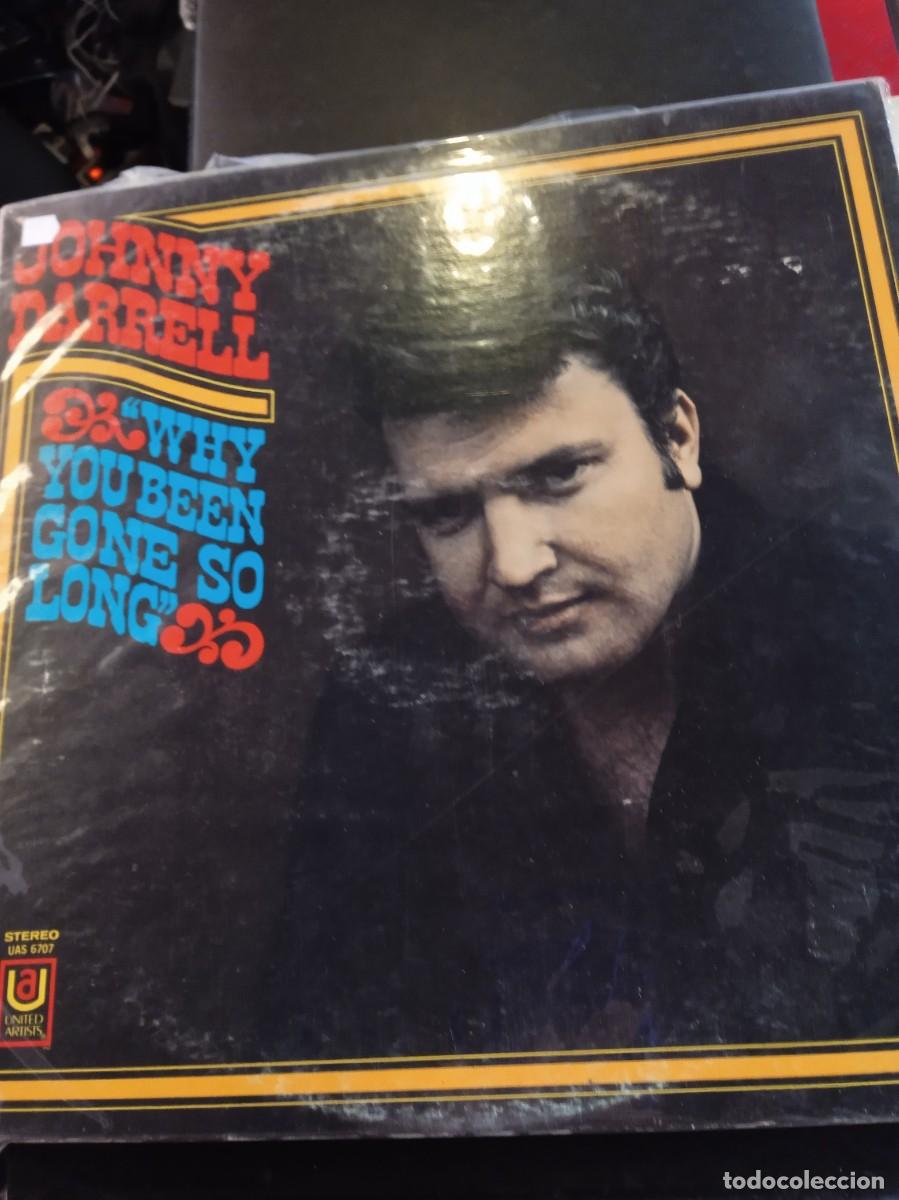 Discos de vinilo: JOHNNY DARRELL- WHY YOU BEEN GONE SO LONG. LP - Foto 1