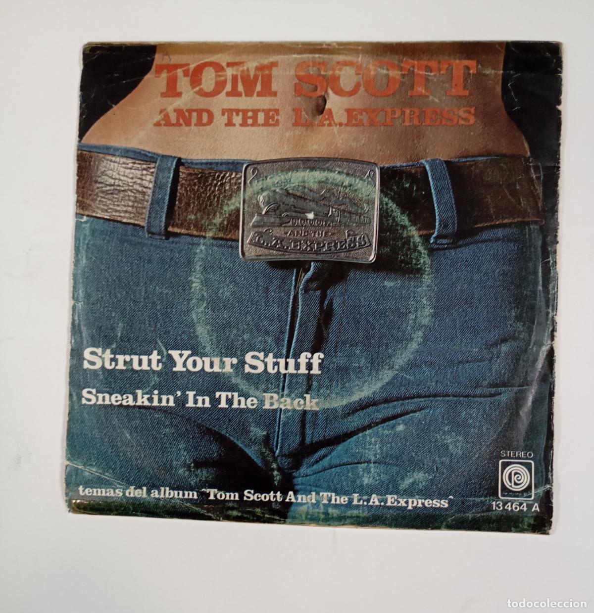 Discos de vinilo: TOM SCOTT AND THE L.A. EXPRESS. STRUT YOUR STUFF. SINGLE. TDKDS29B - Foto 2
