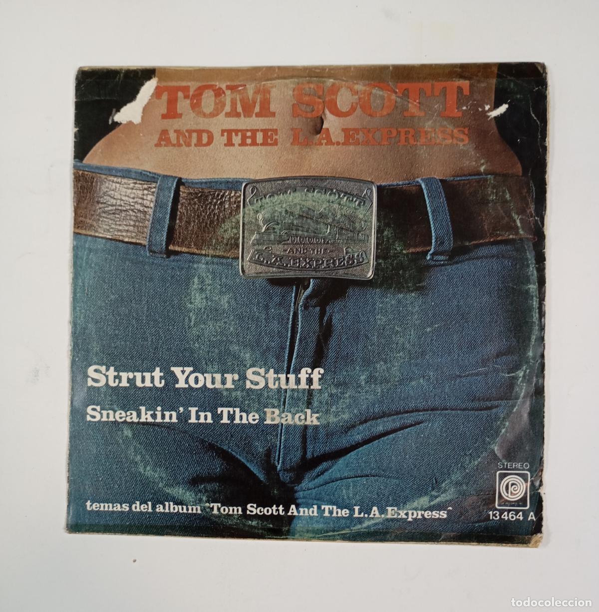 Discos de vinilo: TOM SCOTT AND THE L.A. EXPRESS. STRUT YOUR STUFF. SINGLE. TDKDS29B - Foto 1