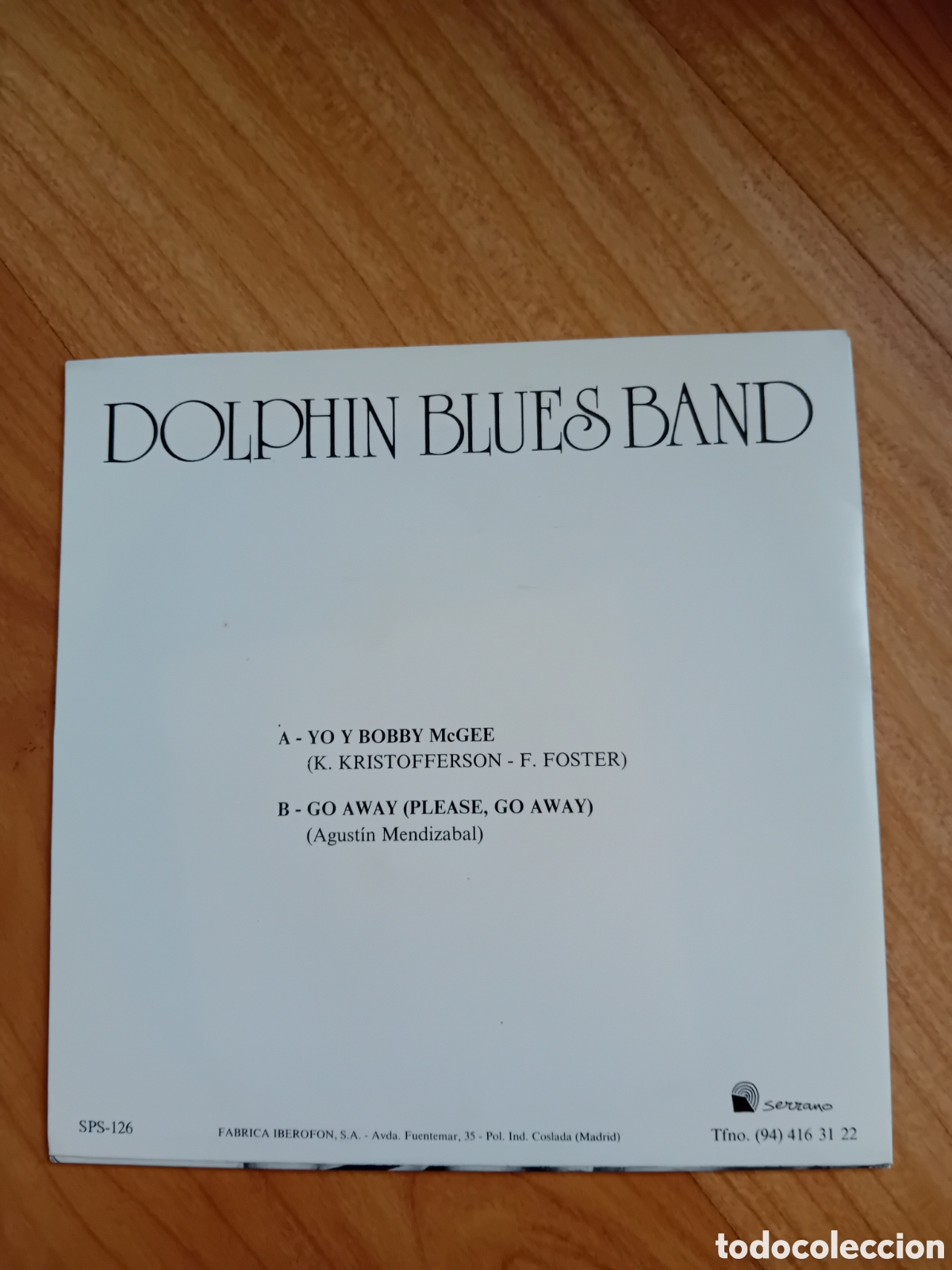 Discos de vinilo: DOLPHIN BLUES BAND. YO Y BOBBY MCGEE - Foto 2