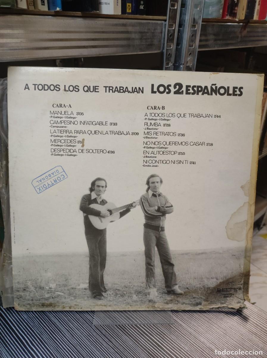 Discos de vinilo: Los 2 Espa&ntilde;oles &ndash; A Todos Los Que Trabajan - Foto 2