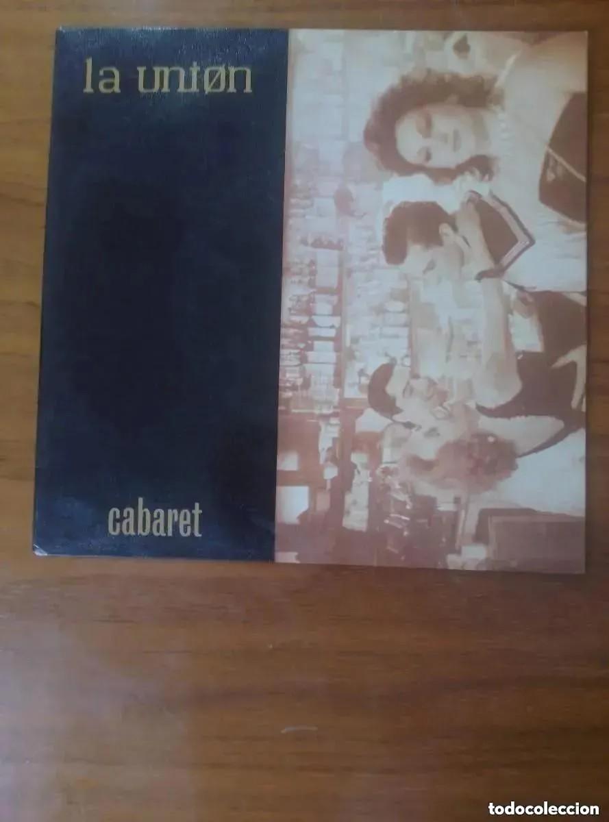 Discos de vinilo: LA UNION - CABARET (SG) 1984 - Foto 1