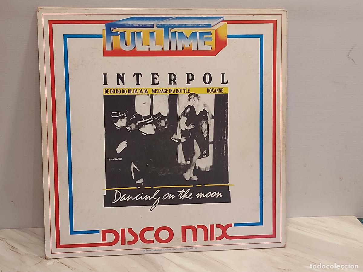 Discos de vinilo: INTERPOL / DANCING ON THE MOON / MAXI SG-FULLTIME-1983 / MBC. ***/*** - Foto 2
