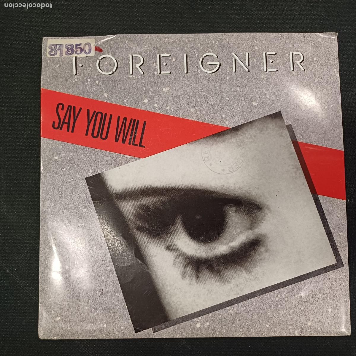 Discos de vinilo: FOREIGNER/SAY YOU WILL/SINGLE PROMOCIONAL. - Foto 1